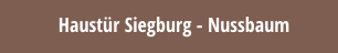 Abbildung der Farbe Nussbaum hinter der Überschrift Haustür Siegburg - Nussbaum